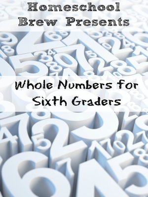 cover image of Whole Numbers for Sixth Graders